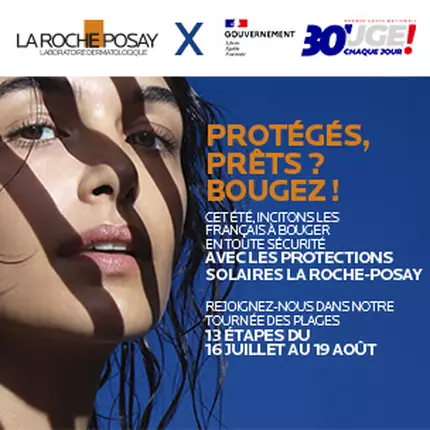 Texte alternatif : Annonce de la campagne estivale de La Roche-Posay en collaboration avec le gouvernement francais, encourageant les gens a profiter du soleil en toute securite avec des protections solaires, du 16 juillet au 19 aout.
